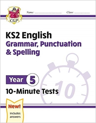 New KS2 English 10-Minute Tests: Grammar, Punctuation & Spelling - Year 5
