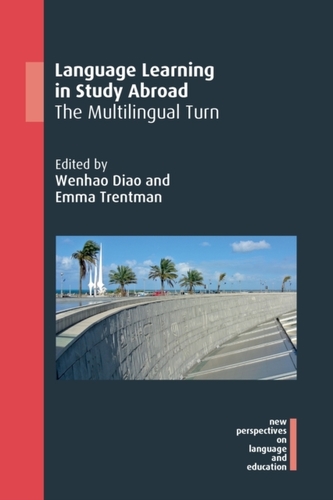 Language Learning in Study Abroad Language Learning in Study Abroad
