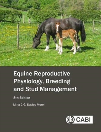 Equine Reproductive Physiology, Breeding and Stud Management Equine Reproductive Physiology, Breeding and Stud Management