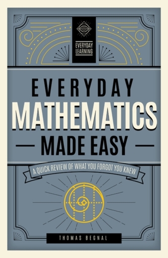 Everyday Mathematics Made Easy