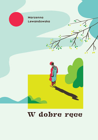 W dobre ręce W dobre ręce