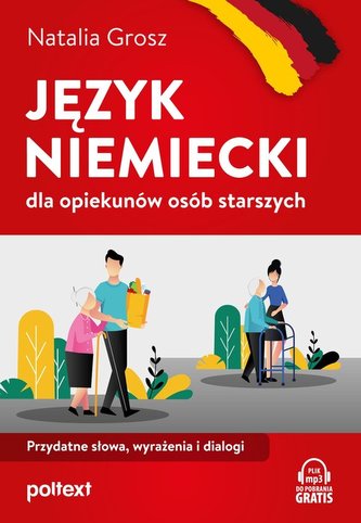 Język niemiecki dla opiekunów osób starszych Język niemiecki dla opiekunów osób starszych
