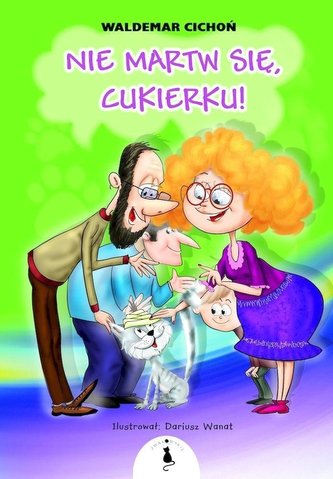 Nie martw się Cukierku!