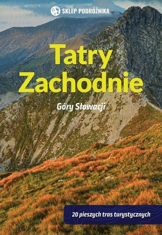 Tatry Zachodnie Góry Słowacji Tatry Zachodnie Góry Słowacji