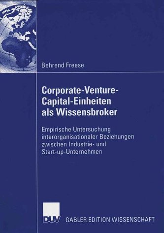 Corporate-Venture-Capital-Einheiten als Wissensbroker
