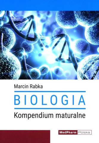 Biologia Kompendium maturalne.