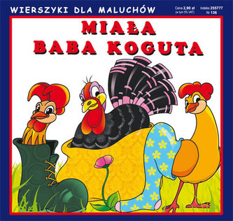 Bajka Miała baba koguta