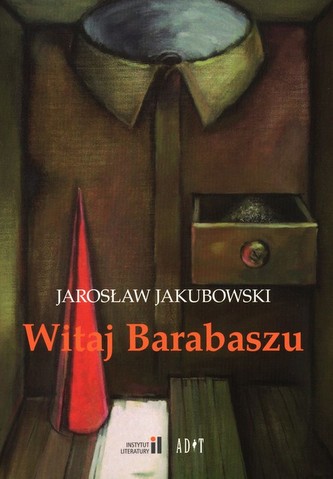 Witaj Barabaszu Witaj Barabaszu