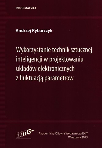 Wykorzystanie technik sztucznej inteligencji w projektowaniu układów elektronicznych z fluktuacją parametrów
