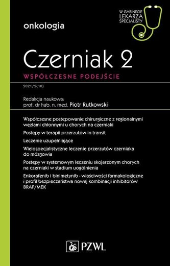 Czerniak. Współczesne podejście 2 Czerniak. Współczesne podejście 2