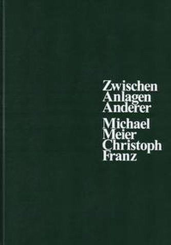 Zwischen Anlagen Anderer