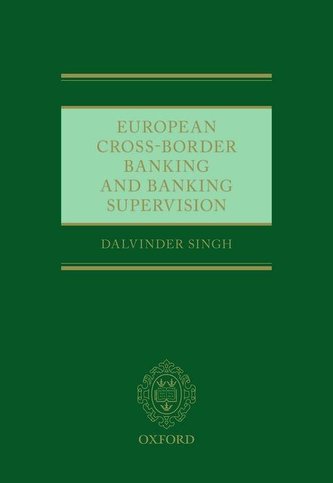 European Cross-Border Banking and Banking Supervision