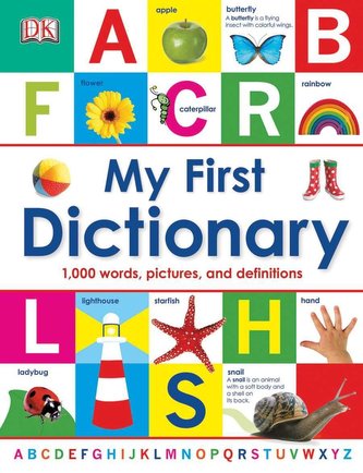 My First Dictionary: 1,000 Words, Pictures, and Definitions