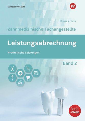 Leistungsabrechnung für die Zahnmedizinische Fachangestellte 2. Schülerband
