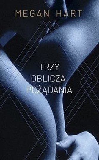 Trzy oblicza pożądania Trzy oblicza pożądania