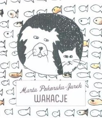 Wakacje pod psem Wakacje pod psem