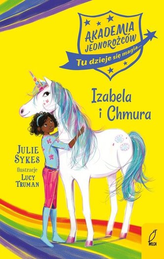 Akademia Jednorożców Izabela i Chmura