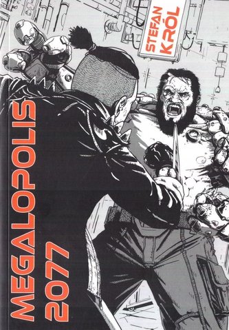 Megalopolis 2077