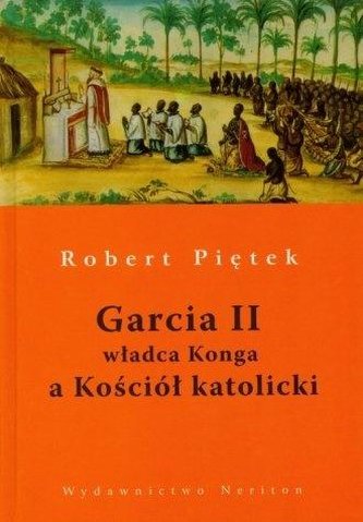 Garcia II władca Konga a Kościół katolicki