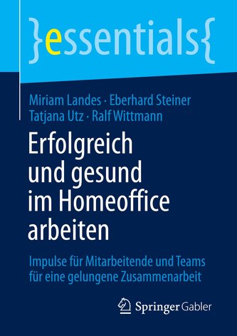 Erfolgreich und gesund im Homeoffice arbeiten