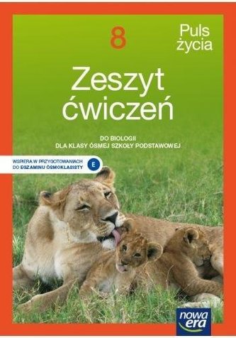 Biologia SP 8 Puls Życia ćw. 2021 NE Biologia SP 8 Puls Życia ćw. 2021 NE