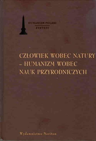 Człowiek wobec natury -  humanizm wobec nauk...