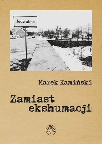 Zamiast ekshumacji