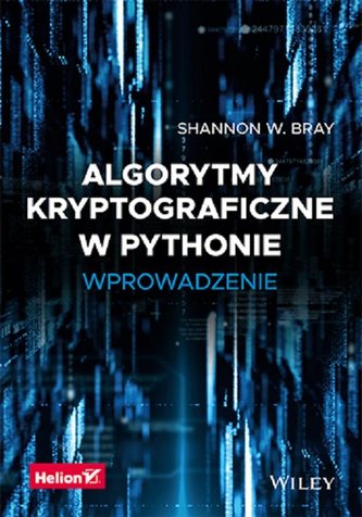Algorytmy kryptograficzne w Pythonie Wprowadzenie