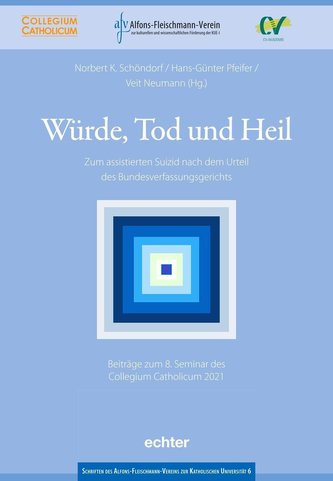 Würde, Tod und Heil