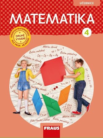 Matematika 4 dle prof. Hejného nová generace Matematika 4 dle prof. Hejného nová generace