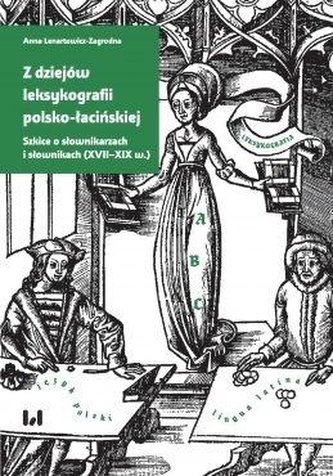 Z dziejów leksykografii polsko-łacińskiej Z dziejów leksykografii polsko-łacińskiej