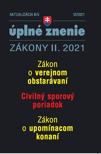 Aktualizácia II/5 2021 Civilný sporový poriadok a upomínacie konanie