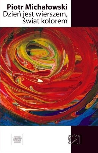 Dzień jest wierszem, świat kolorem