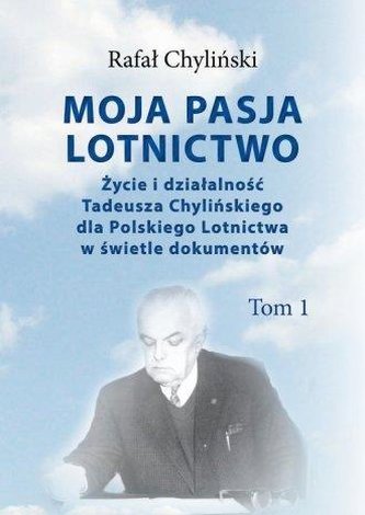 Moja pasja lotnictwo T.1 Moja pasja lotnictwo T.1