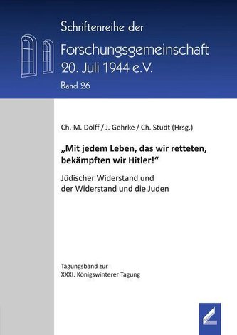 \"Mit jedem Leben, das wir retteten, bekämpften wir Hitler!\"