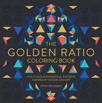 The Golden Ratio Coloring Book: And Other Mathematical Patterns Inspired by Nature and Art
