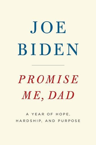 Promise Me, Dad: A Year of Hope, Hardship, and Purpose Promise Me, Dad: A Year of Hope, Hardship, and Purpose