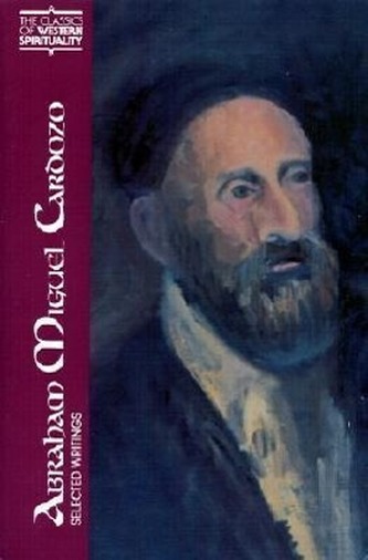 Abraham Miguel Cardozo: Selected Writings