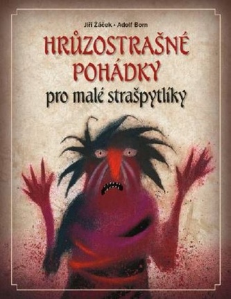 Hrůzostrašné pohádky