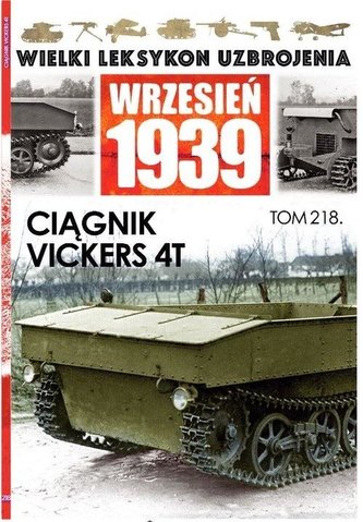Wielki leksykon uzbrojenia T.218 Ciągnik Vickers..