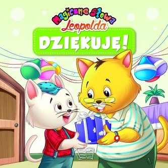 Magiczne słowa Leopolda - dziękuję! Magiczne słowa Leopolda - dziękuję!