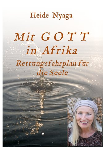 Mit Gott in Afrika