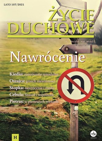 Życie Duchowe 107/2021 (Lato) Nawrócenie