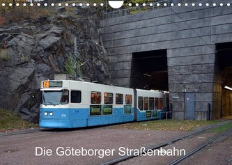 Die Göteborger Straßenbahn (Wandkalender 2022 DIN A4 quer)