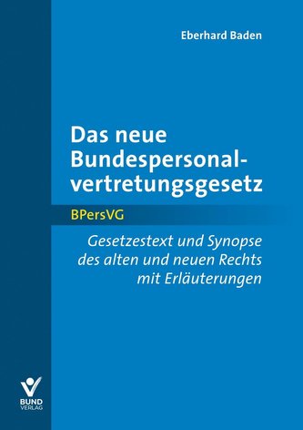 Das neue Bundespersonalvertretungsgesetz
