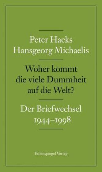 Woher kommt die viele Dummheit auf die Welt?