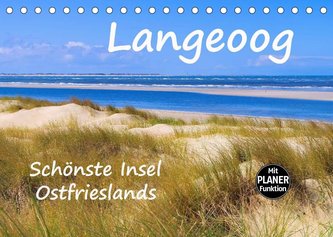 Langeoog - Schönste Insel Ostfrieslands (Tischkalender 2022 DIN A5 quer)