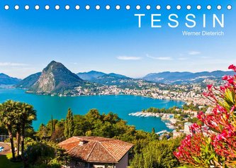 TESSIN  Werner Dieterich (Tischkalender 2022 DIN A5 quer)