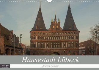 Hansestadt Lübeck (Wandkalender 2022 DIN A3 quer)