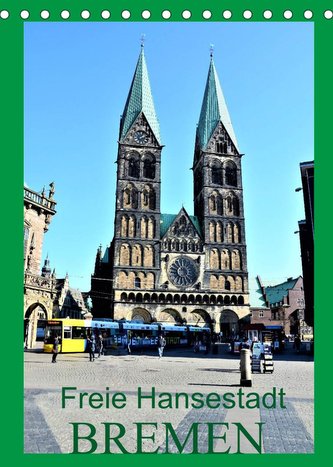 Freie Hansestadt BREMEN (Tischkalender 2022 DIN A5 hoch)